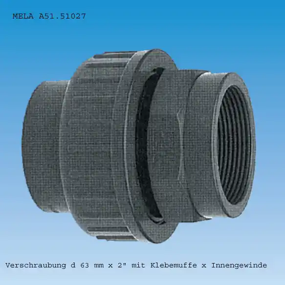 Sofort Bestellen PVC Verschraubung 63 mm x 2" Klebemuffe und Innengewinde